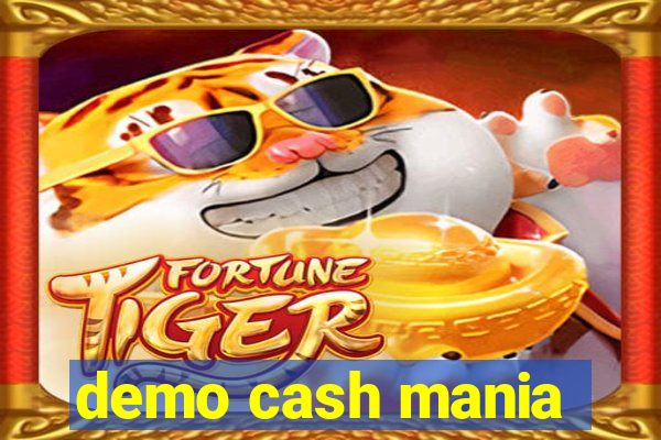 demo cash mania